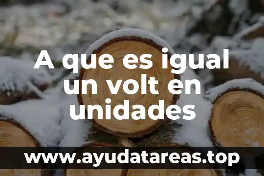 Que es el hedonismo calculado 3 A que es igual un volt en unidades