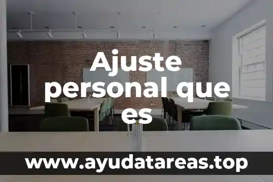 Ajuste personal que es