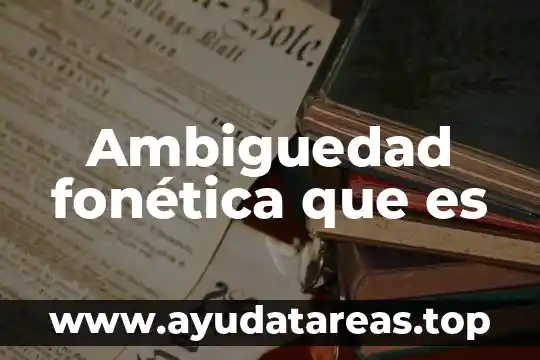 Que es la controlabilidad 6 Ambiguedad fonética que es