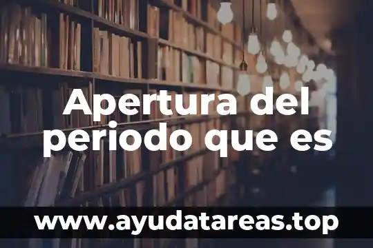 Qué es un periodo de muestreo de una señal 5 Apertura del periodo que es