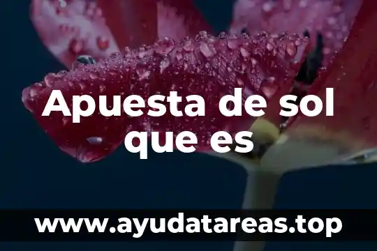Que es baño de sol y de luna 6 Apuesta de sol que es