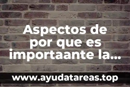 Aspectos de por que es importaante la postura corporal