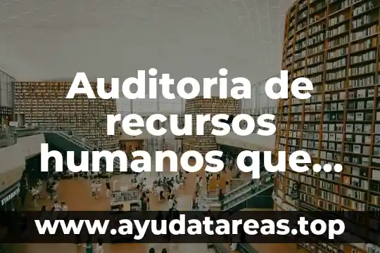ICloud y para qué sirve 7 Auditoria de recursos humanos que es y para que sirve