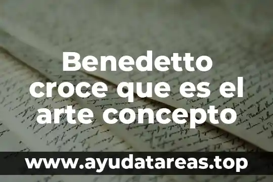 Productos artificiales que es significado y concepto 8 Benedetto croce que es el arte concepto
