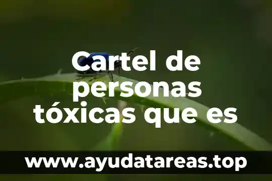 Que es juzgar a las personas 7 Cartel de personas tóxicas que es