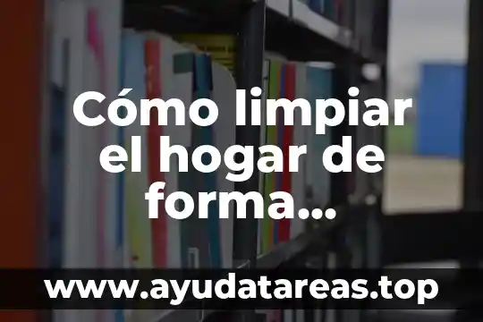 Que es bueno del zorrillo para limpiar la sangre humana 7 Cómo limpiar el hogar de forma ecológica