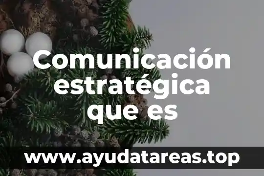 Comunicación estratégica que es