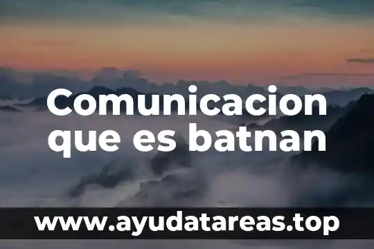 Qué es una señal comunicación 3 Comunicacion que es batnan