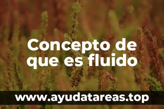 Que es conducta concepto pedagogico 6 Concepto de que es fluido