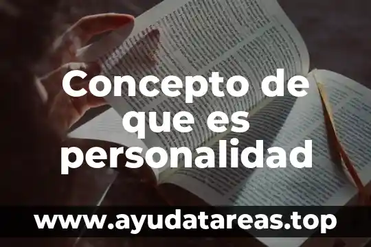 Concepto de que es personalidad