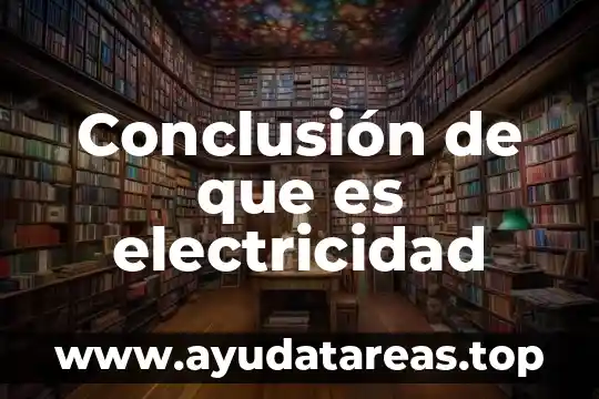 Que es zona metropolitana significado 3 Conclusión de que es electricidad