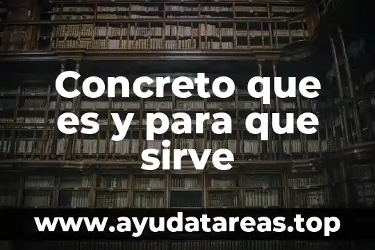 Que es fraguado y tipos de fragmentos en concreto 7 Concreto que es y para que sirve