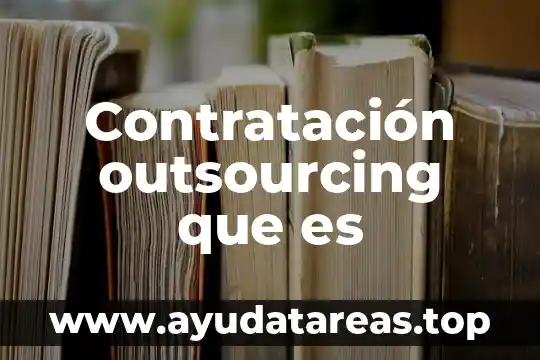 Contratación outsourcing que es