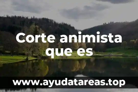 Que es anticancerigeno definición y ejemplos 8 Corte animista que es