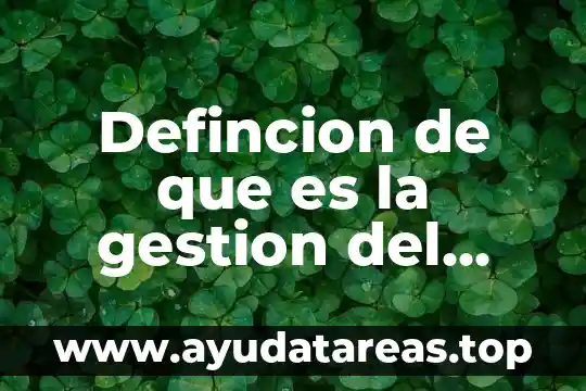 Que es la informacion para la gestion 3 Defincion de que es la gestion del agua