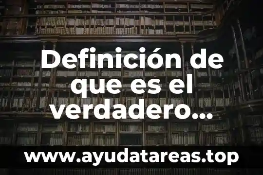 Definición de que es el verdadero amor