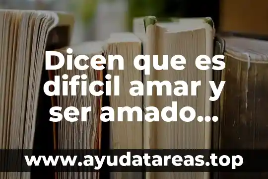 Dicen que es dificil amar y ser amado meme