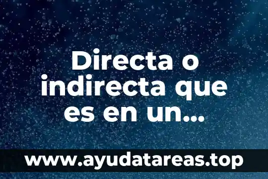 Directa o indirecta que es en un prólogo