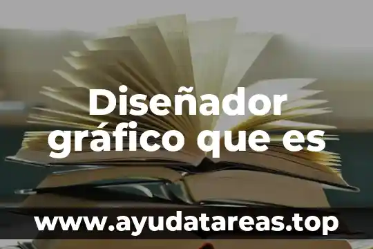Que es un software grafico 8 Diseñador gráfico que es