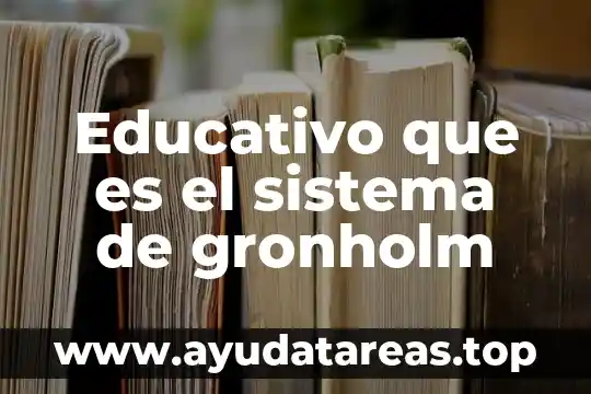 Que es encuadre educativo 3 Educativo que es el sistema de gronholm