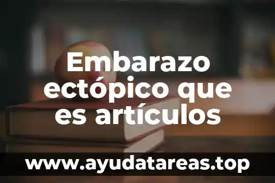 Qué es bueno para calmar los ascos en el embarazo 7 Embarazo ectópico que es artículos