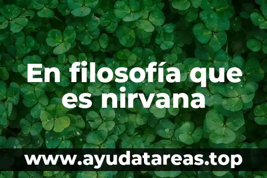 En filosofía que es nirvana