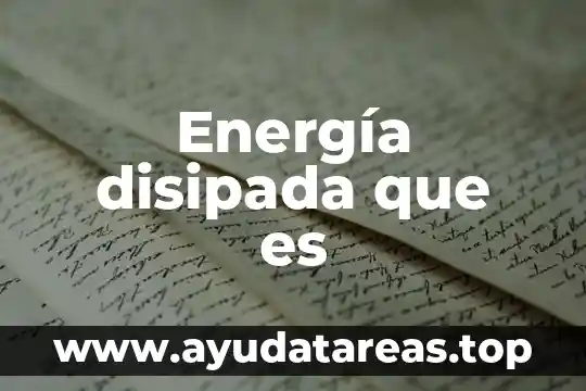 Qué es la fotosíntesis con la energía solar 8 Energía disipada que es