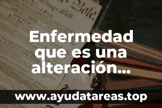 Qué es una alteración endocrina sustancias químicas 7 Enfermedad que es una alteración celular