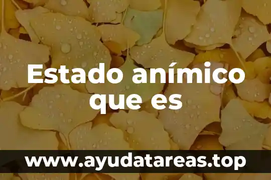 Estado anímico que es
