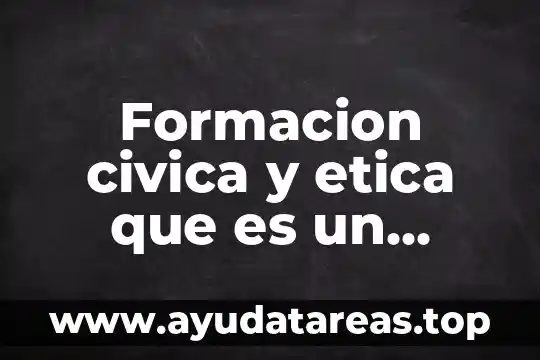 Formacion civica y etica que es un estereotipo