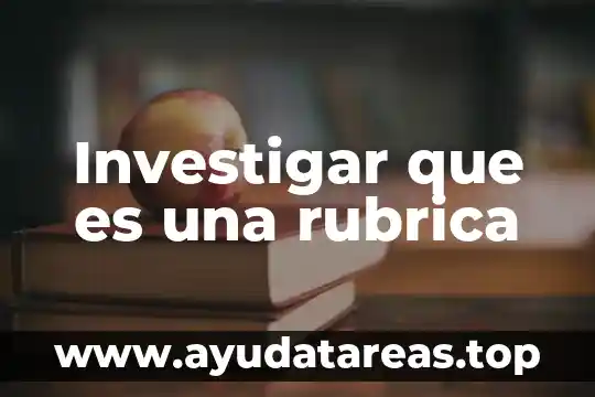 Investigar que es un verbo y un ejemplo 4 Investigar que es una rubrica