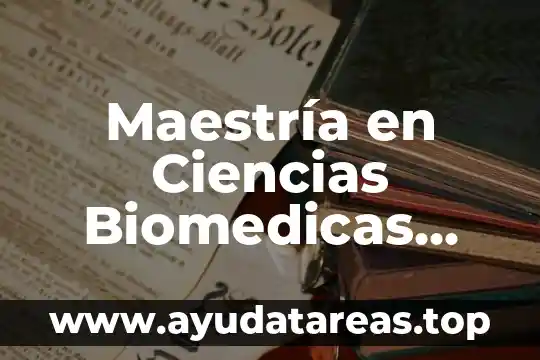 Que es geografia y con que ciencias se relaciona 7 Maestría en Ciencias Biomedicas que es