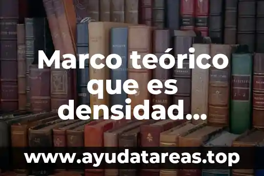 Marco teórico que es densidad mamaria