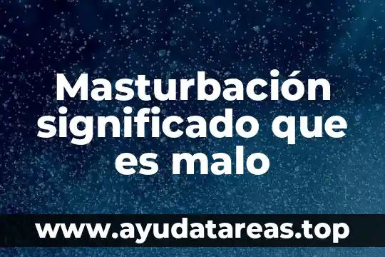 Que es la capitalization rules significado 4 Masturbación significado que es malo