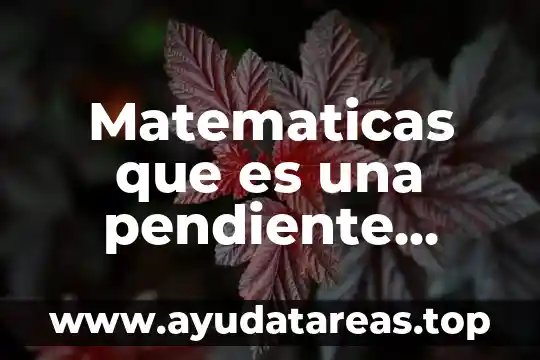 Que es agua destilada y como se obtiene 6 Matematicas que es una pendiente como se obtiene