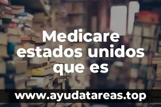 Que es una opinion de estados financieros mexico 4 Medicare estados unidos que es