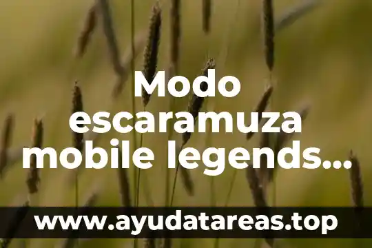 Modo escaramuza mobile legends que es