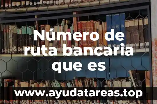 Qué es el número de oro coloidal 4 Número de ruta bancaria que es
