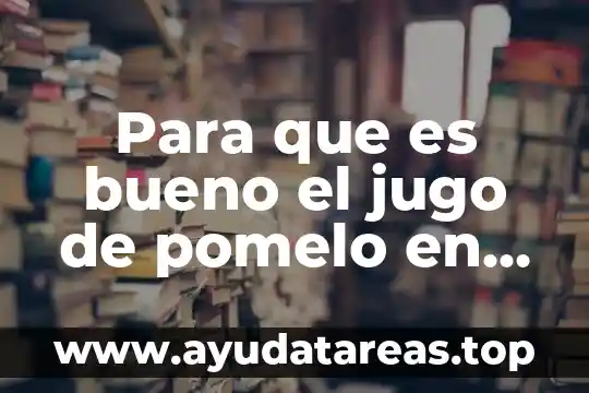 Para que es bueno agua con limon en ayunas 7 Para que es bueno el jugo de pomelo en ayunas
