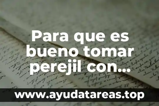 Para que es bueno agua con limon en ayunas 3 Para que es bueno tomar perejil con limon en ayunas