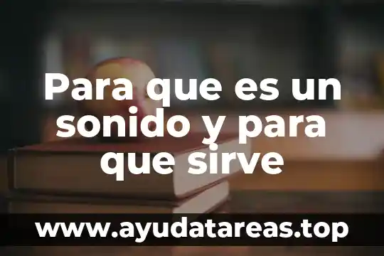 Que es movimiento sonido forma y color 8 Para que es un sonido y para que sirve