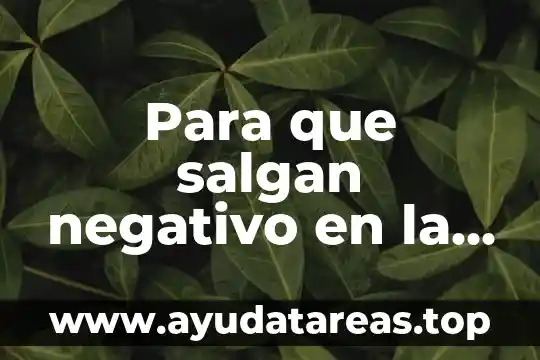Que es bueno para desintoxicar la sangre 8 Para que salgan negativo en la sangre que es bueno