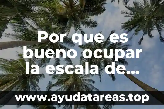 Por que es bueno ocupar la escala de likert