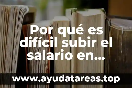 Qué es más difícil estudiar enfermería o psicología 7 Por qué es difícil subir el salario en México