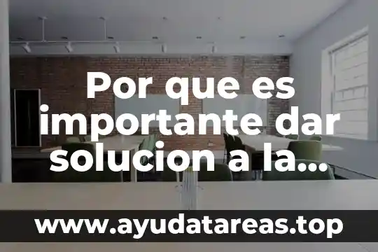 La contaminación y los tipos de contaminación 4 Por que es importante dar solucion a la contaminacion