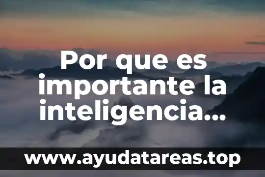Por que es importante la inteligencia artificial en informatica