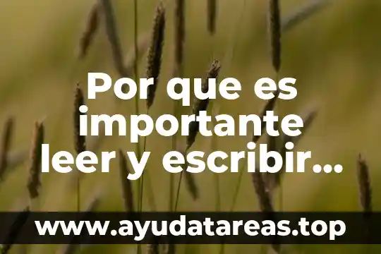 No tomar líquidos sin leer para qué es animados 6 Por que es importante leer y escribir para un universitario