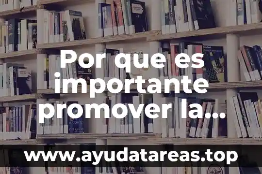 Por que es importante promover la inclusión en el aula