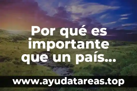 Por qué es importante que un país cuente con respeto