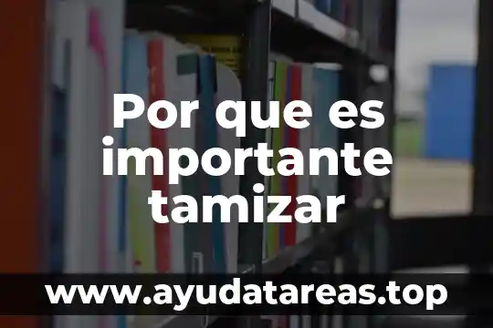 Por que es importante decir las palabras magicas 5 Por que es importante tamizar